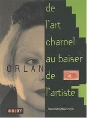 Tapa de De l'art charnel au baiser de l'artiste