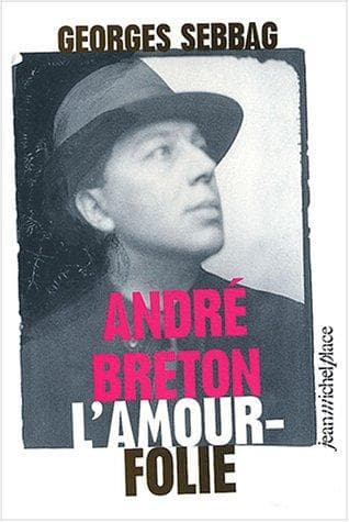 Tapa de André Breton, l'amour folie