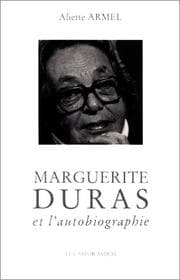 Tapa de Marguerite Duras et l'autobiographie