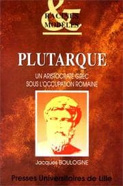 Tapa de Plutarque, un aristocrate grec sous l'occupation romaine