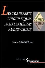 Tapa de Les transferts linguistiques dans les médias audiovisuels