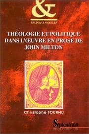 Tapa de Théologie et politique dans l'œuvre en prose de John Milton