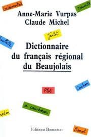 Tapa de Dictionnaire du français régional du Beaujolais