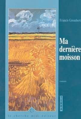 Tapa de Ma dernière moisson