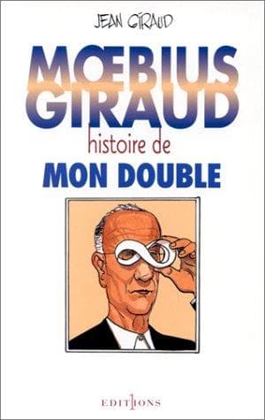 Tapa de Moebius-Giraud, histoire de mon double