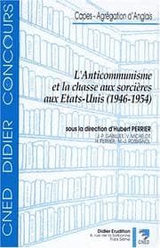 Tapa de L'anticommunisme et la chasse aux socières aux Etats-Unis, 1946-1954