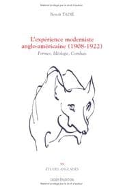 Tapa de L' expérience moderniste anglo-américaine, 1908-1922