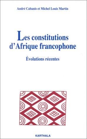 Tapa de Les constitutions d'Afrique francophone