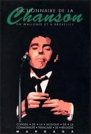 Tapa de Dictionnaire de la chanson en Wallonie et à Bruxelles (Collection "Musique, musicologie") (French Edition)