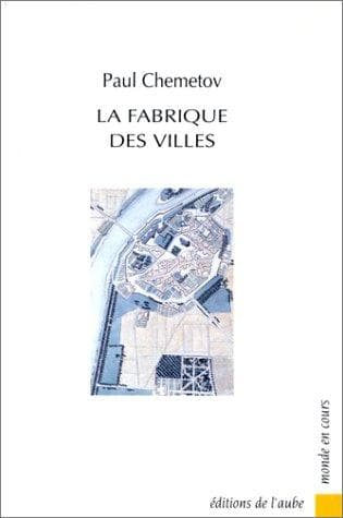 Tapa de La fabrique des villes