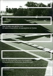 Tapa de Des floralies aux jardins d'art: Un siecle d'expositions de paysagisme en Suisse (French Edition)