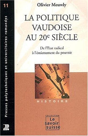Tapa de La politique vaudoise au 20e siècle