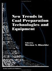 Tapa de New Trends in Coal Preparation Technologies and Equipment (Recent Advances in Coal Processing , Vol 1)