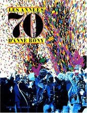 Tapa de Les Années 70 d'Anne Bony