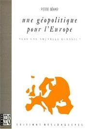 Tapa de Une géopolitique pour l'Europe