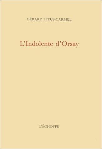Tapa de L' Indolente d'Orsay