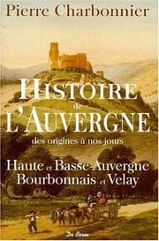 Tapa de Histoire de l'Auvergne des origines à nos jours