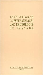 Tapa de La psychanalyse, une érotologie de passage