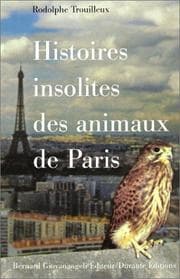 Tapa de Histoires insolites des animaux de Paris