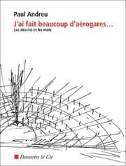Tapa de J'ai fait beaucoup d'aérogares--