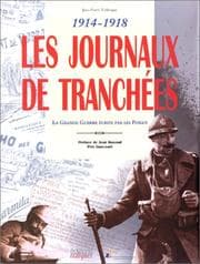 Tapa de Les journaux des tranchées, 1914-1918