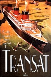 Tapa de Cette grande dame que fut la Transat