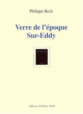 Tapa de Verre de l'époque Sur-Eddy