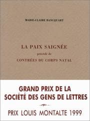 Tapa de La paix saignée ; Précédé de Contrées du corps natal