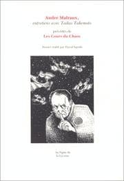 Tapa de Andre Malraux, entretiens avec Tadao Takemoto ;
