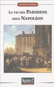 Tapa de La vie des Parisiens sous Napoléon