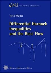 Tapa de Differential Harnack Inequalities and the Ricci Flow (EMS Series of Lectures in Mathematics)