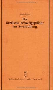 Tapa de Die ärztliche Schweigepflicht im Strafvollzug