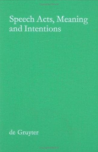 Tapa de Speech Acts, Meaning and Intentions