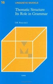 Tapa de Thematic Structure Its Role in Grammar (Linguistic Models, No 16)