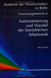 Tapa de Automatisierung und Wandel der betrieblichen Arbeitswelt