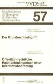 Tapa de Grundrechtseingriff. Öffentlich-Rechtliche Rahmenbedingungen Einer Informationsordnung