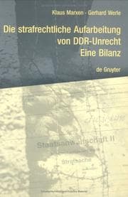 Tapa de Die Strafrechtliche Aufarbeitung Von DDR-Unrecht