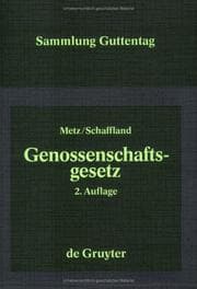 Tapa de Genossenschaftsgesetz : (Gesetz, Betreffend Die Erwerbs- und Wirtschaftsgenossenschaften)