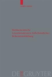 Tapa de Hermeneutische Grundstrukturen Fruhchristlicher Bekenntnisbildung