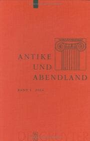 Tapa de Antike und Abendland. Beiträge zum Verständnis der Griechen und Römer und ihres Nachlebens. Jahrbuch 2004 - Band 50