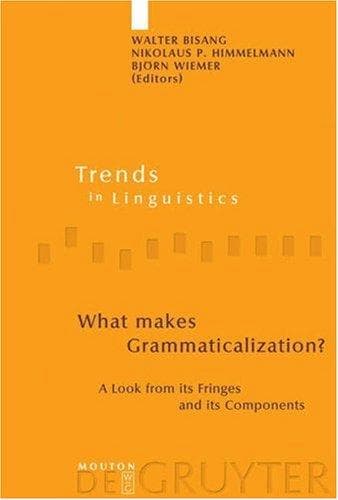 Tapa de What makes grammaticalization?