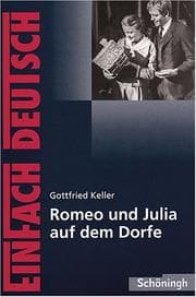 Tapa de Romeo und Julia auf dem Dorfe. Mit Materialien.