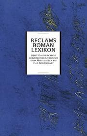 Tapa de Reclams Romanlexikon: Deutschsprachige erzählende Literatur vom Mittelalter bis zur Gegenwart (German Edition)