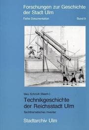 Tapa de Technikgeschichte der Reichsstadt Ulm