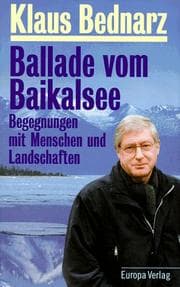 Tapa de Ballade vom Baikalsee. Begegnungen mit Menschen und Landschaften