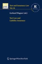 Tapa de Tort Law and Liability Insurance (Tort and Insurance Law)