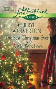 Tapa de The Best Christmas Ever And A Mother's Love