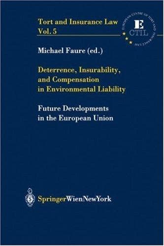 Tapa de Deterrence, insurability, and compensation in environmental liability