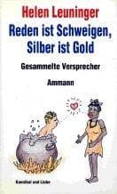 Tapa de Reden ist Schweigen, Silber ist Gold