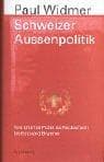 Tapa de Schweizer Außenpolitik. Von Pictet de Rochemont bis Edouard Brunner